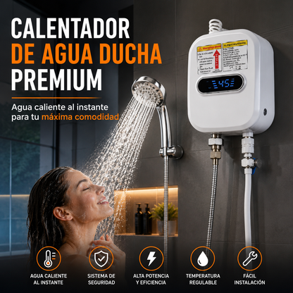 CALENTADOR DE AGUA DUCHA PREMIUM